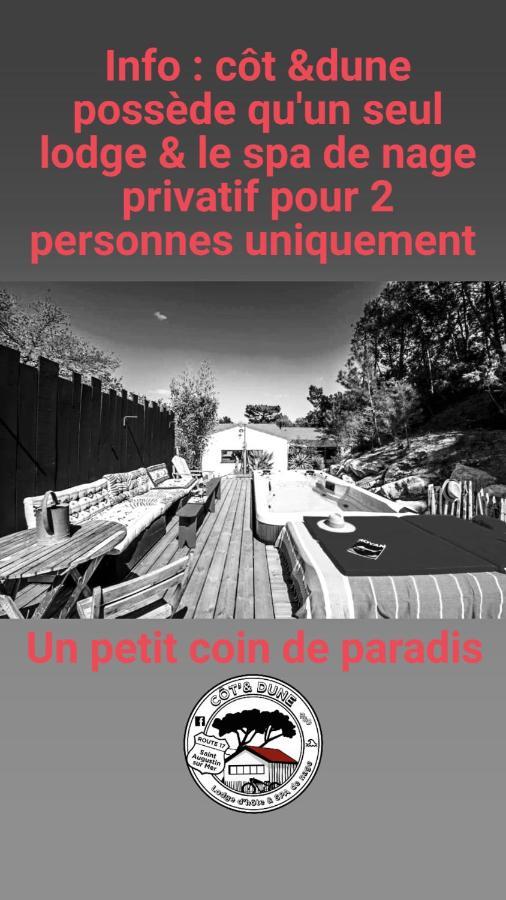 Côt'& Dune - lodge d'hôte&spa de nage Saint-Augustin  Extérieur photo